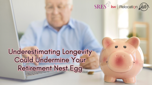 Underestimating Longevity Could Undermine Your Retirement Nest Egg.png