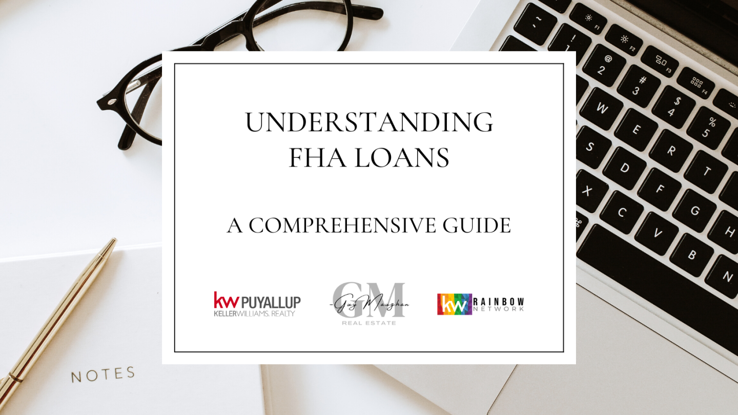 Understanding FHA Loans - A Comprehensive Guide