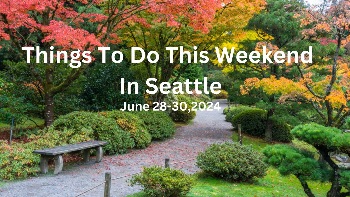 Things To Do This Weekend In Seattle (2).jpg